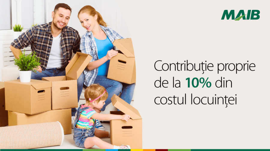 Creditele imobiliare MAIB: Mai simplu, mai ieftin, mai rapid, de la 10% contribuție proprie
