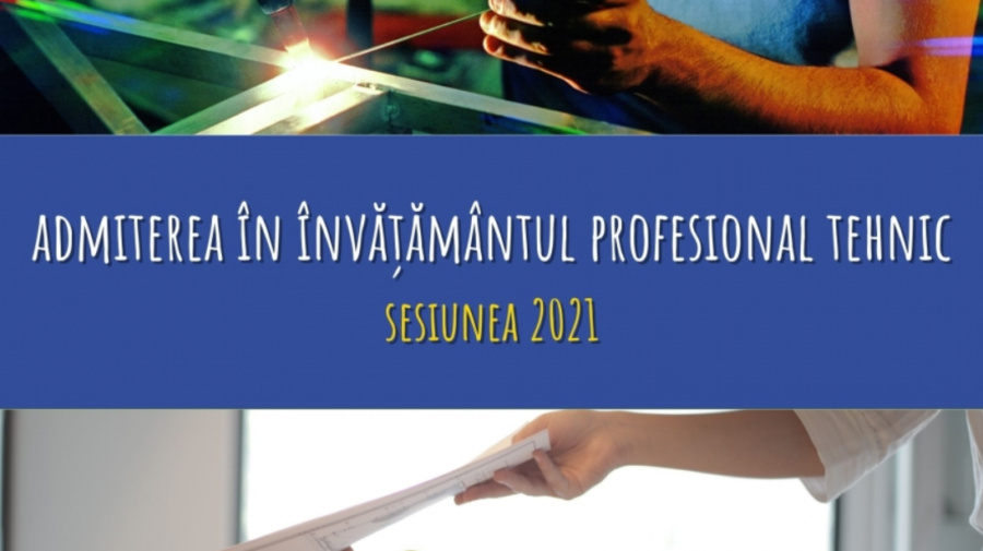 START concursului de ADMITERE în învățământul profesional tehnic