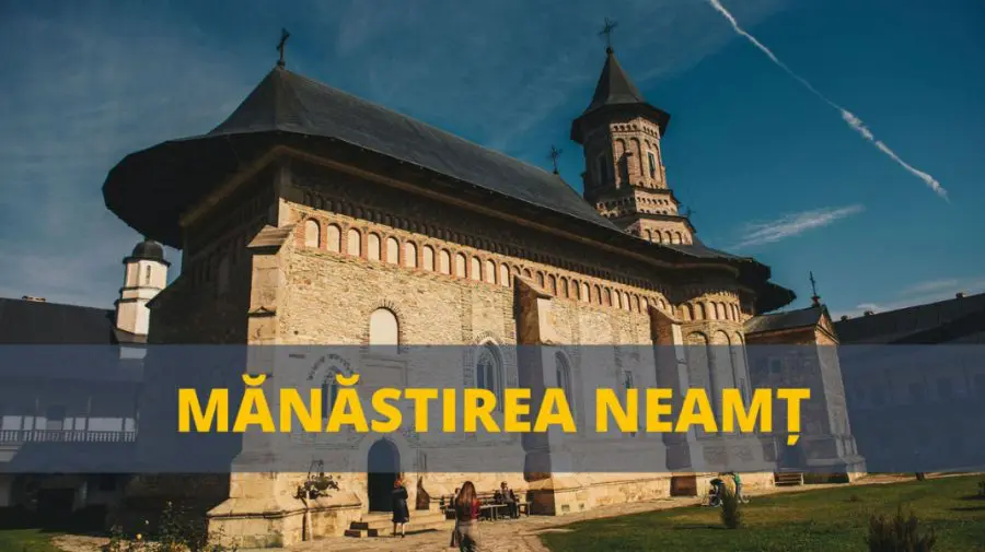 VIDEO România turistică: Cunoaște povestea Mănăstirii Neamț