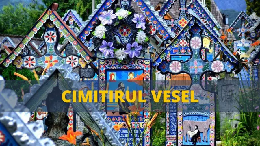 VIDEO România turistică: Cimitirul Vesel – locul unde nimeni nu se teme de moarte