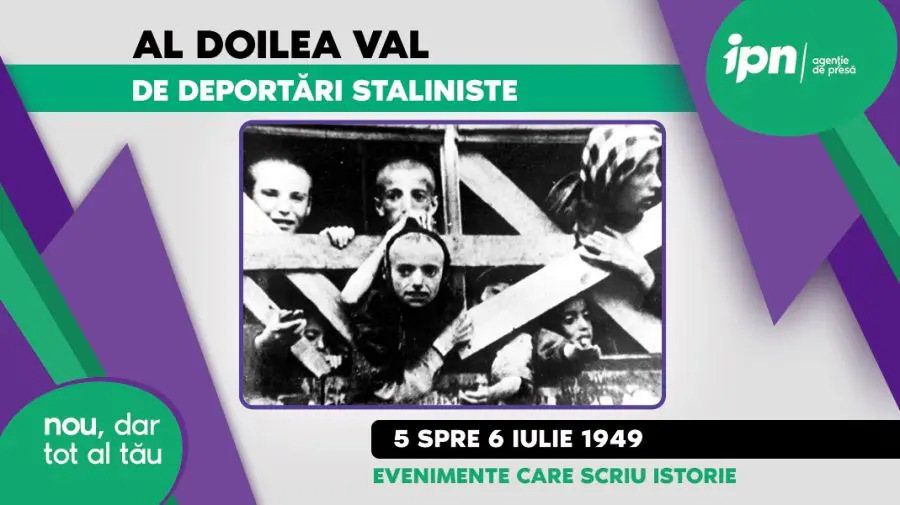 Al doilea val de deportări. Evenimente care scriu istorie
