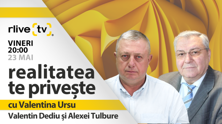 Valentin Dediu, ex-director SIS și comentatorul politic Alexei Tulbure, invitați la „Realitatea te privește”