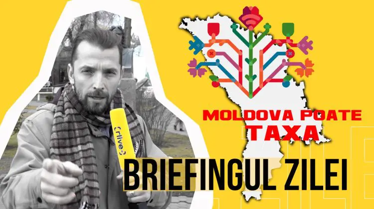 Briefingul Zilei: Moldova poate… să își aprecieze oamenii și să taxeze politicienii
