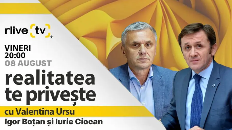 Igor Boțan și Iurie Ciocan, invitați la „Realitatea te privește”, ediția din 8 august