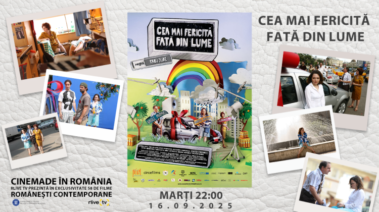 CineMade in România: „Cea mai fericită fată din lume”, filmul de marți seara, la RLIVE TV