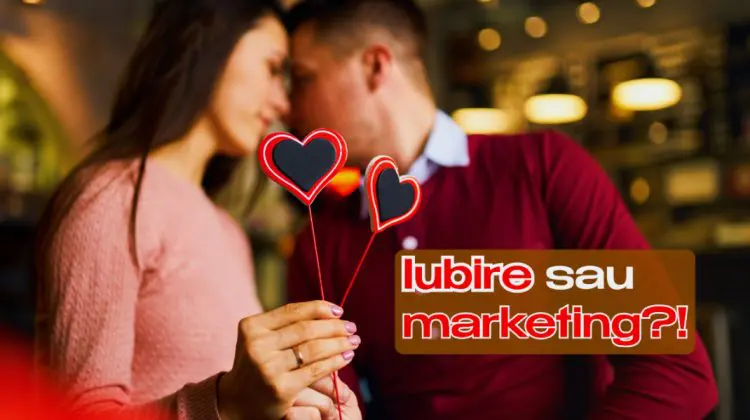 Valentine’s Day: sărbătoare a iubirii sau doar strategie de marketing?