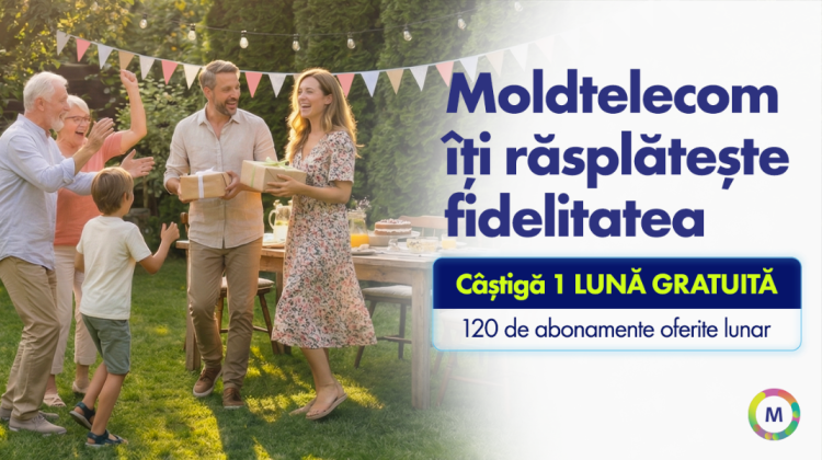 Moldtelecom lansează campania „Luna ta gratuită”: până la 1000 de abonamente oferite clienților