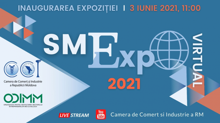 CCI a RM și ODIMM inaugurează Expoziția Virtuală „SMExpo 2021″. Reprezentanții mass-media sunt invitați să participe