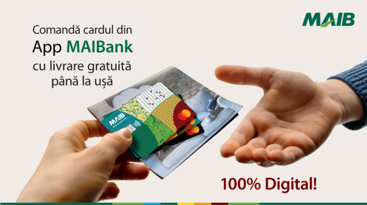La MAIB cardurile noi ajung gratuit acasă