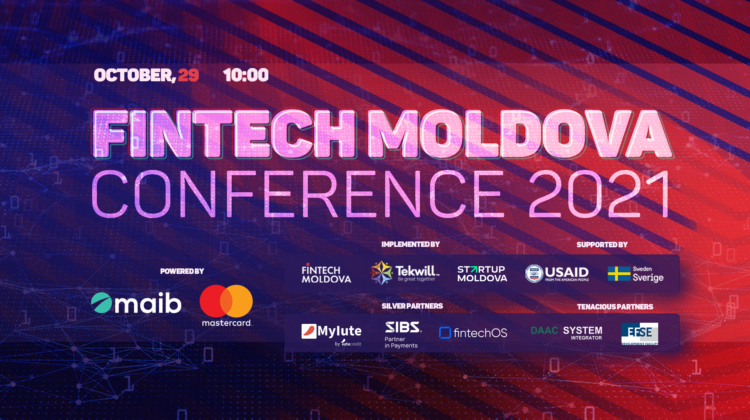 Vrei să cunoști experți internaționali în domeniul financiar-bancar? Urmărește „Fintech Moldova Conference 2021”. Când