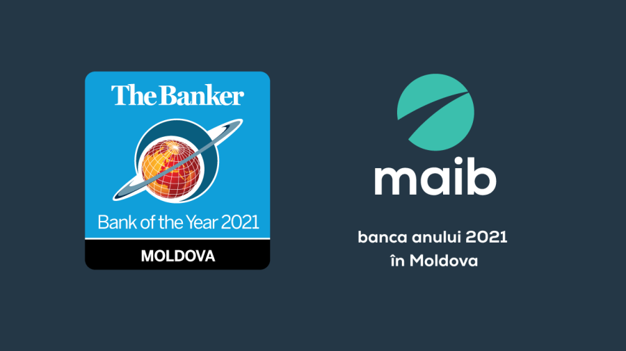 Maib a fost desemnată „Banca Anului 2021 în Moldova” de revista The Banker