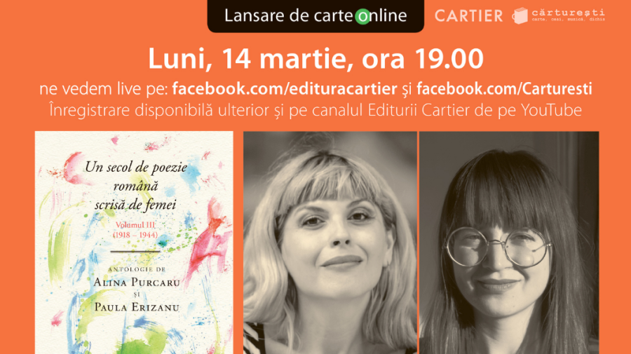 Ocazie deosebită! Participă online la lansarea cărții „Un secol de poezie română scrisă de femei (1918 – 1944)”