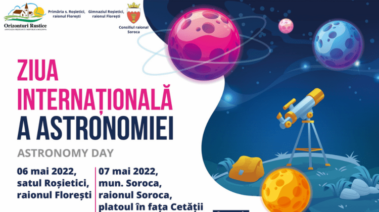 Eveniment inedit în Moldova! În satul Roșietici și municipiul Soroca va fi organizată Ziua Internațională a Astronomiei