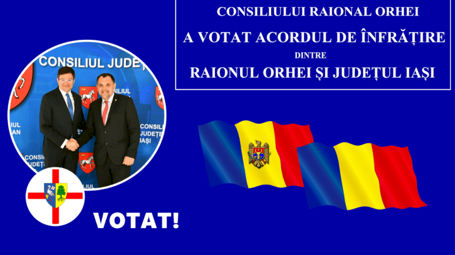 Consiliul Raional Orhei a votat acordul de înfrățire cu Județul Iași din România