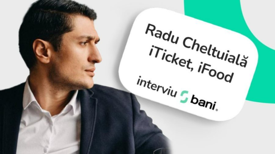10 LEI | Radu Cheltuială, fondator iTicket, iFood: Afacere nu înseamnă job de la 9:00 până la 18:00