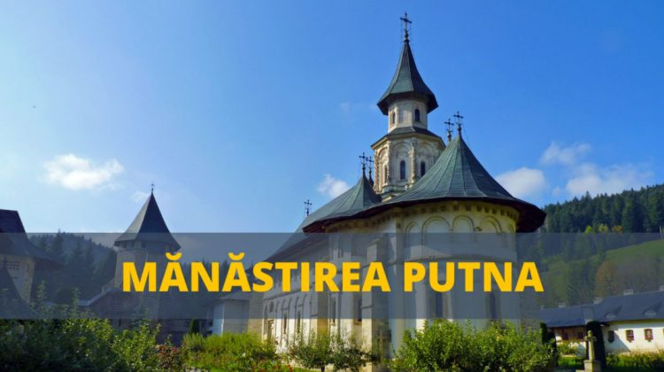 VIDEO România turistică: Descoperă Mănăstirea Putna