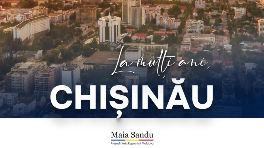La mulți ani, Chișinău și de la Maia Sandu. Ce urează Capitalei și chișinăuienilor președinta?!