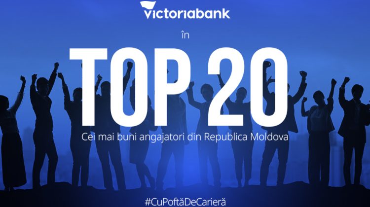Victoriabank: Unica bancă din clasamentul celor mai buni 20 de angajatori din țară  
