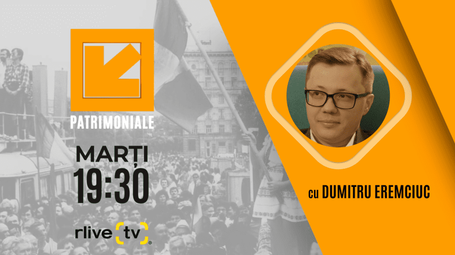 Nu rata emisiunea „PATRIMONIALE” cu Dumitru Eremciuc, pe RLIVE TV