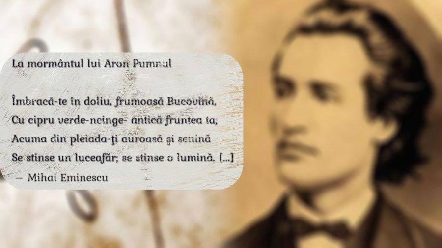 Luna lui Eminescu: „LA MORMÂNTUL LUI ARON PUMNUL”