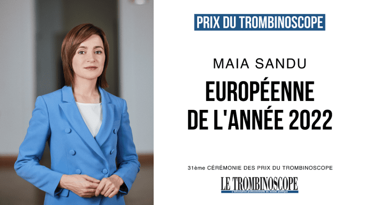 Maia Sandu, desemnată personalitatea europeană a anului 2022 în cadrul premiilor Trombinoscope din Franța