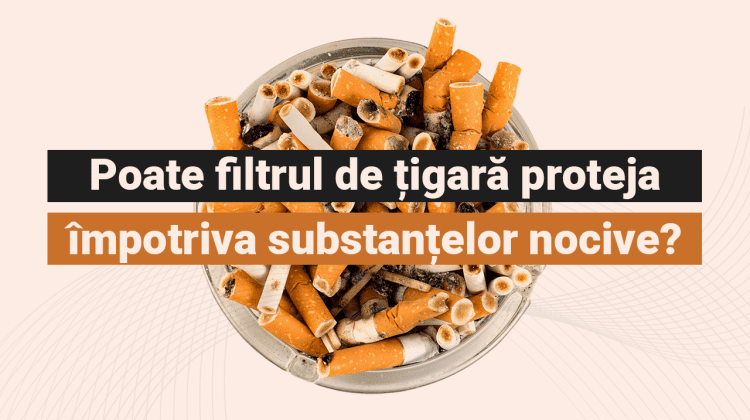 Mit sau adevăr. Poate filtrul de țigară proteja împotriva substanțelor nocive?