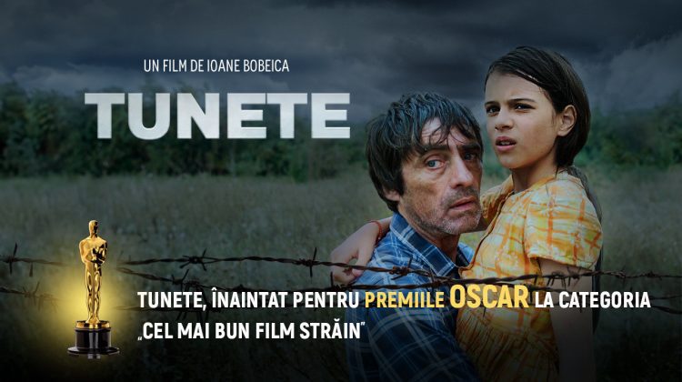 Filmul TUNETE, în regia lui Ioane Bobeica, a fost înaintat la premiile Oscar