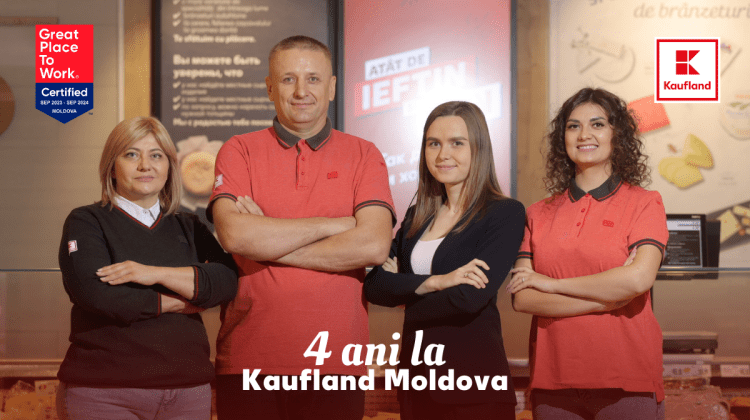 Kaufland Moldova obține certificarea „Great Place to Work” – acordată celor mai apreciate companii de către angajați