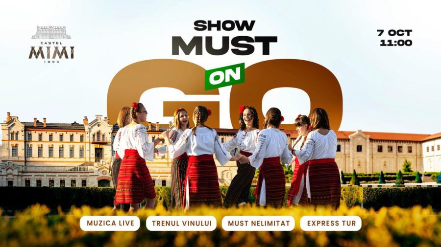 Ziua Vinului continuă în acest an cu “Show Must Go On” la Castel Mimi