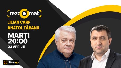 Securitatea națională, în dezbateri la RLIVETV! Lilian Carp și Anatol Țăranu sunt invitații emisiunii Rezoomat!