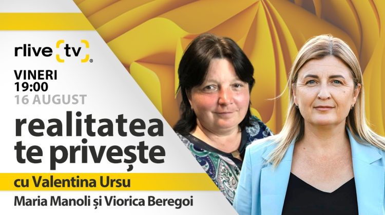 Ediție specială la RLIVE TV: Maria Manoli și Viorica Beregoi, invitate la „Realitatea te privește”