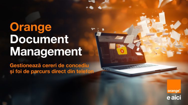 Orange lansează o nouă soluție pentru digitalizarea afacerilor – Orange Document Management