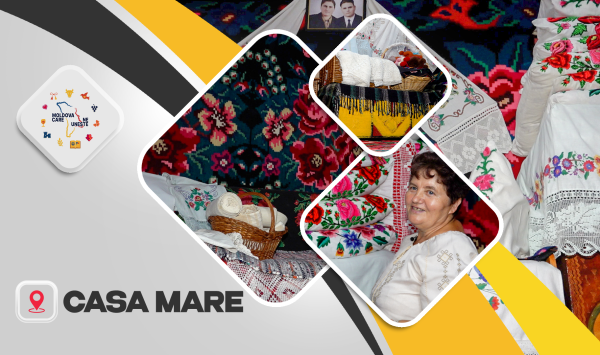 Casa Mare – sufletul gospodăriei moldovenești