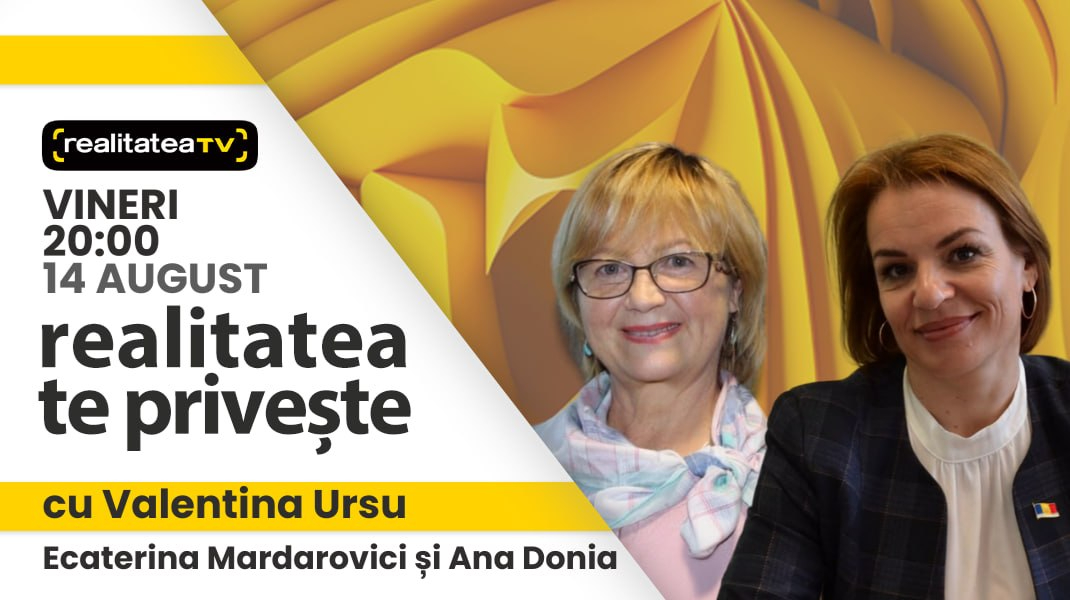 Ecaterina Mardarovici și Ana Donia, invitate la „Realitatea te privește”