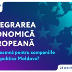 Integrarea economică europeană, una dintre temele centrale ale Moldova Business Week 2026. Ce înseamnă acest lucru pentru companiile din Republica Moldova?