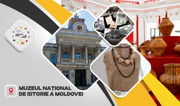 Mii de ani de istorie, într-un singur loc – Muzeul Național de Istorie a Moldovei
