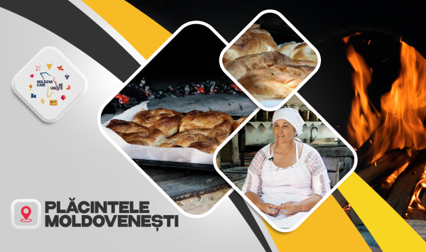 Plăcintele moldovenești – o tradiție transmisă din generație în generație