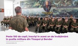 127 de copii, înscriși în școlile militarizate din transnistria: Sunt instruiți pentru folosirea armelor și dronelor