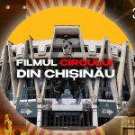 VIDEO Din amintiri într-un film: Cum a prins viață povestea Circului din Chișinău