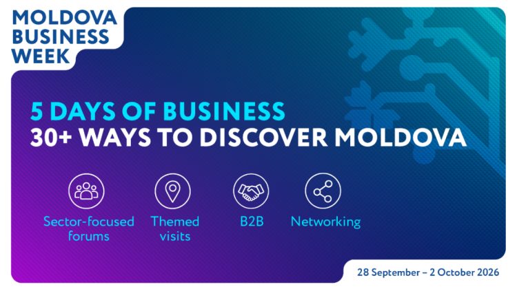 Cinci zile, peste 30 de evenimente, vizite de studiu și forumuri sectoriale: Agenda completă a Moldova Business Week 2026