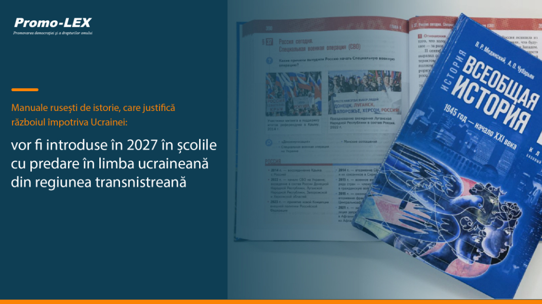 Promo-LEX: Manuale rusești care justifică agresiunea împotriva Ucrainei, pregătite pentru școlile din Transnistria