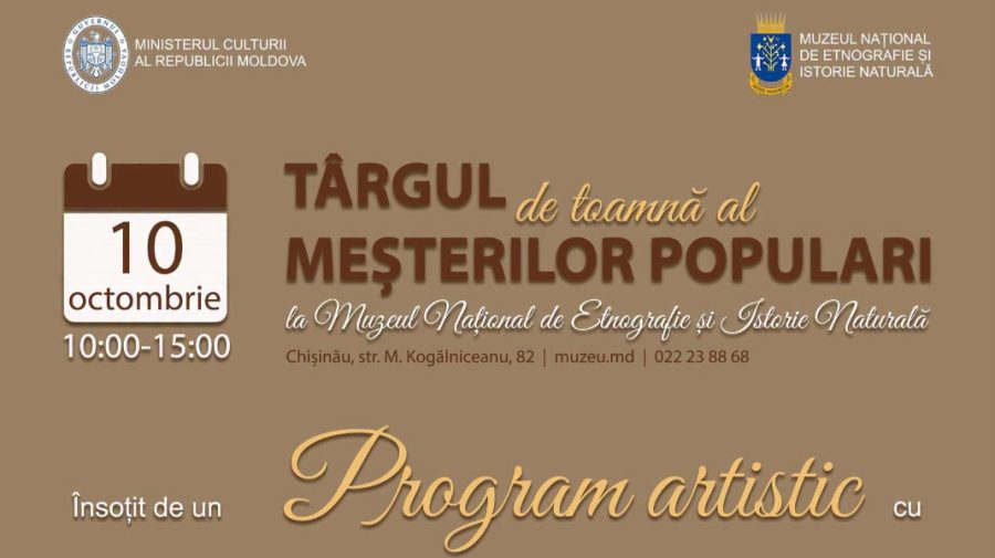 Târgul de Toamnă al Meșterilor Populari va fi organizat pe 10 octombrie. Programul artistic